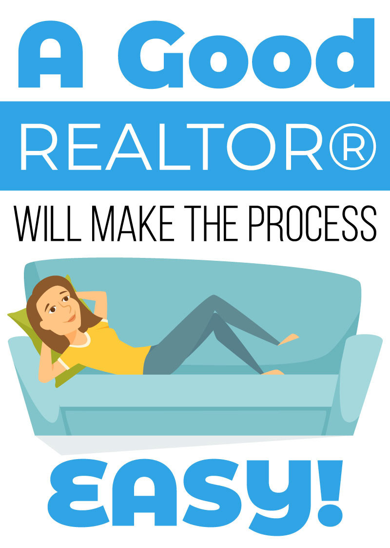 A Good Realtor Will Make The Process Easy